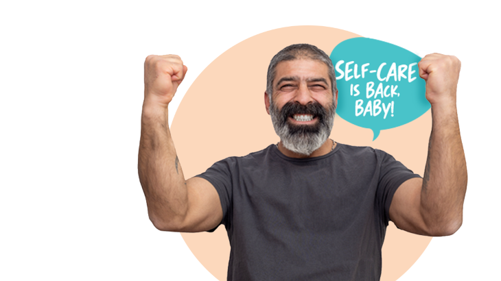 A man grins while gesturing happily with his arms next to a speech balloon that reads: "Self-Care, Baby!"